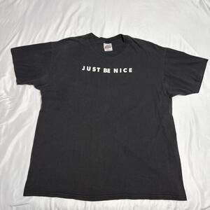 Just Be Nice Vintage T Shirt Stedman By Hanes Tag Front And Back Graphic XL VTG